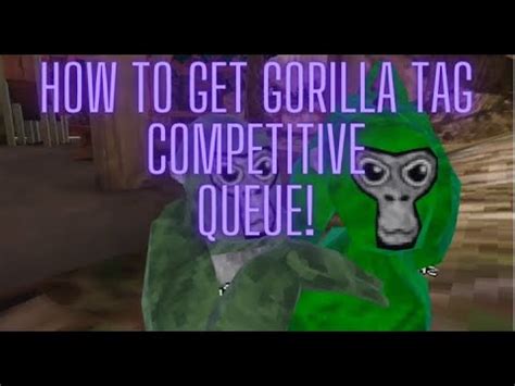 How To Unlock Competitive Queue For Beginners In Gorilla Tag Youtube