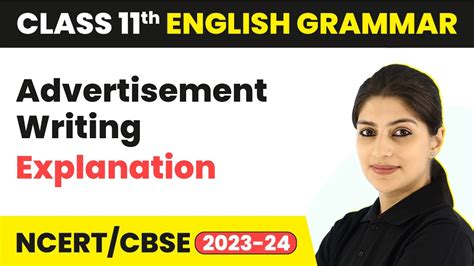 Advertisement Writing Explanation Class 11 English Grammar 2023 24