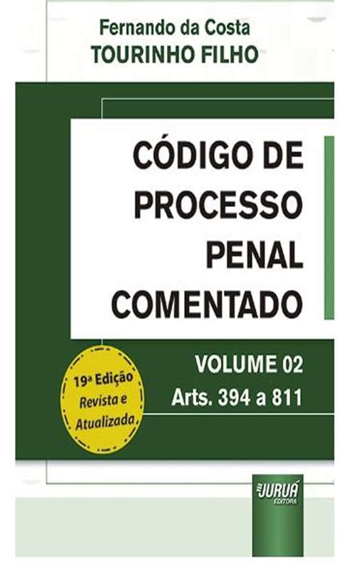 C Digo De Processo Penal Comentado Volume Arts A