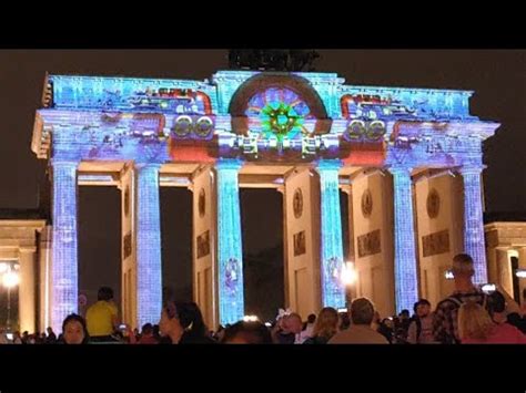 Amazing Festivals Of Lights At Brandenburg Gate Berlin Germany Wow