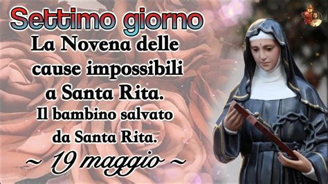 Settimo Giorno La Novena Delle Cause Impossibili A Santa Rita Il Bimbo