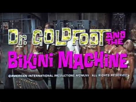 Dr Goldfoot The Bikini Machine 1965 Original Theatrical Trailer