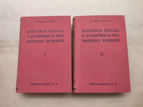 Historia Social Y Economica Del Imperio Romano 2 Vols By Rostovtzeff M Encuadernación Tela