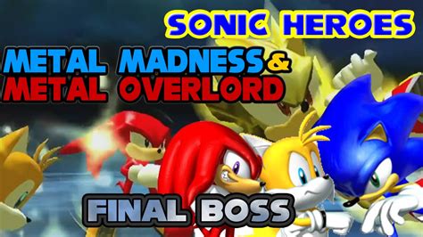 Sonic Heroes Metal Madness Metal Overlord Final Boss Hq Youtube