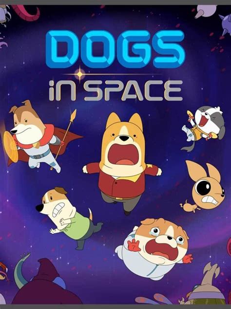 Dogs in Space Season 3 Release Date, Trailer