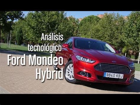 Gu A Completa Sobre C Mo Funciona El Ford Mondeo H Brido