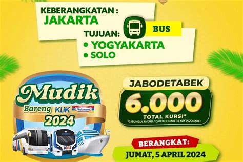 Mudik Gratis Lebaran 2024 Bareng Klik Indomaret Tersedia 8 600 Kursi