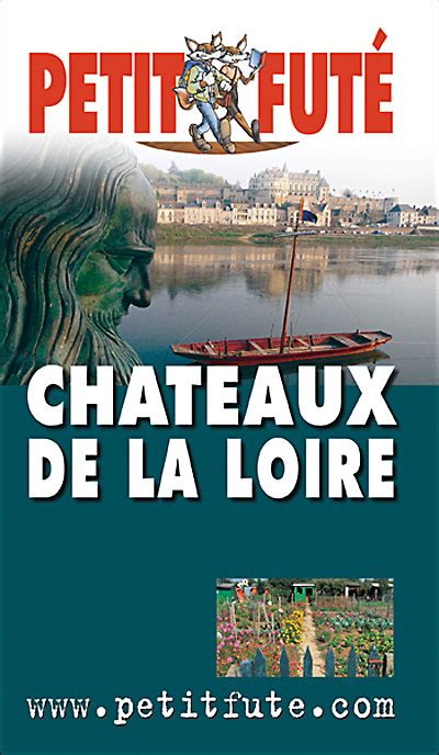 Chateaux de la loire 2004 le petit fute Edition 2004 broché auzias