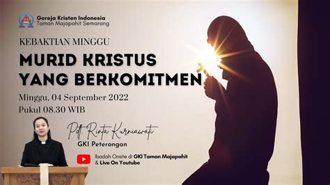 Ibadah Minggu Gki Taman Majapahit Semarang September Youtube