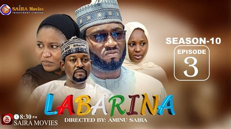 Labarina Season 10 Episode 3 Youtube