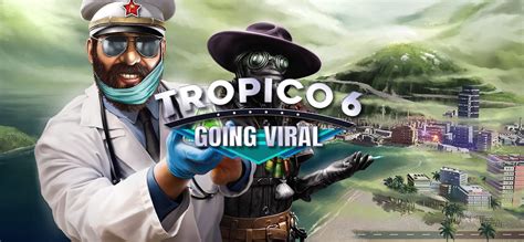 Tropico Reveals New Dlc As Thing Are Going Viral