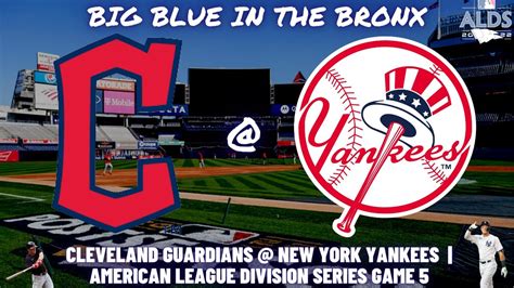 Cleveland Guardians New York Yankees American League Division Series Game 5 Countdown To