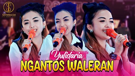 NGANTOS WALERAN YULIDARIA OFFICIAL MUSIC VIDEO YouTube