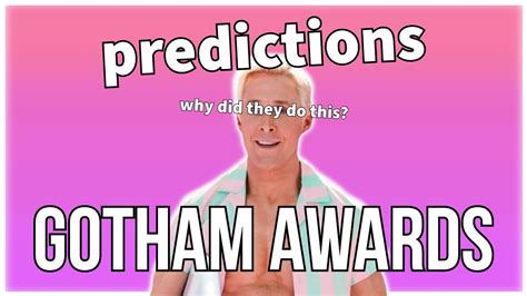 2023 GOTHAM AWARDS PREDICTIONS BREAKDOWN Oscar Buzz News YouTube