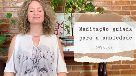 Meditação guiada para a ansiedade 5 minutos Acalmar e Relaxar YouTube