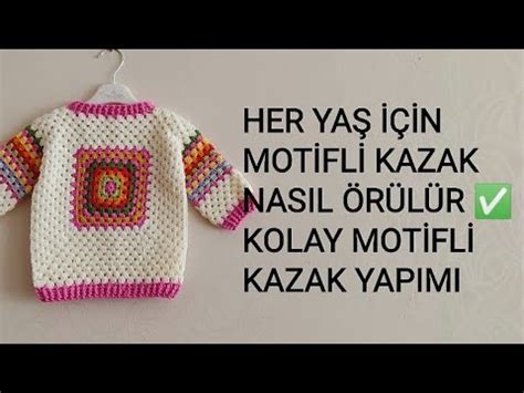 Easy Crochet Mot Fl Kazak Yapimi Kolay Kazak Yapimi Her Ya A G Re