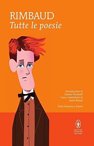 Tutte Le Poesie Testo Francese A Fronte Di Arthur Rimbaud Babelezon