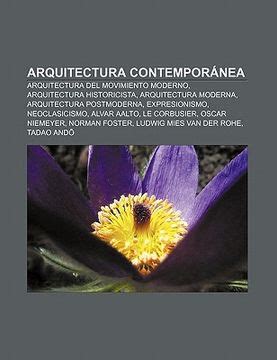 Libro Arquitectura Contempor Nea Arquitectura Del Movimiento Moderno