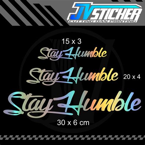 Stiker Stay Humble Sticker Motor Murah Lazada Indonesia