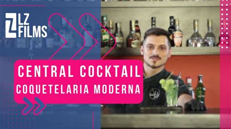 Centralcocktail Coquetelaria Moderna Youtube