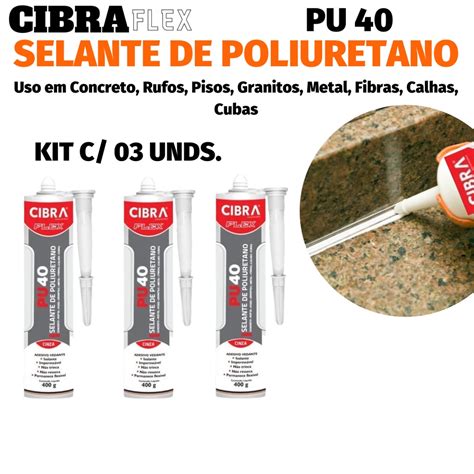 Kit Selantes Pu Cinza Gramas Cibra Flex Uso Em Concreto