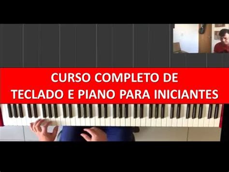 Curso Completo De Teclado E Piano Para Iniciantes Youtube