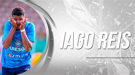 Iago Reis Atacante Striker YouTube