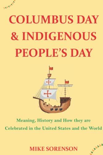 Columbus Day Indigenous People S Day Meaning History And How They