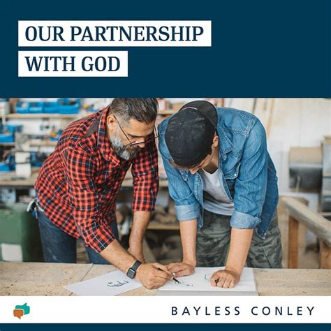 Our Partnership With God Bayless Conley
