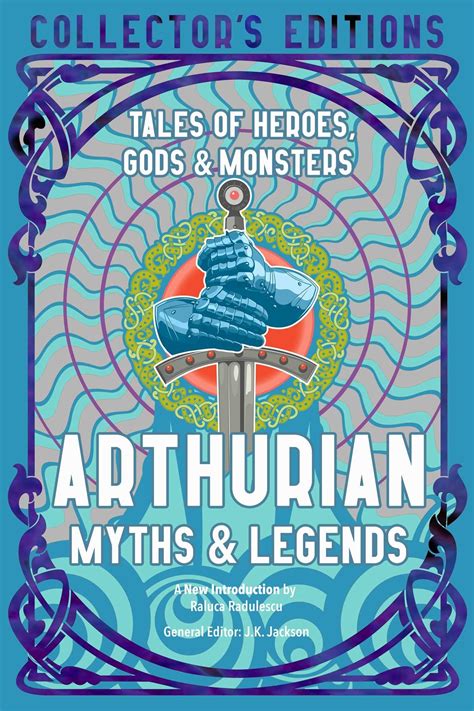 Amazon Arthurian Myths Legends Tales Of Heroes Gods Monsters