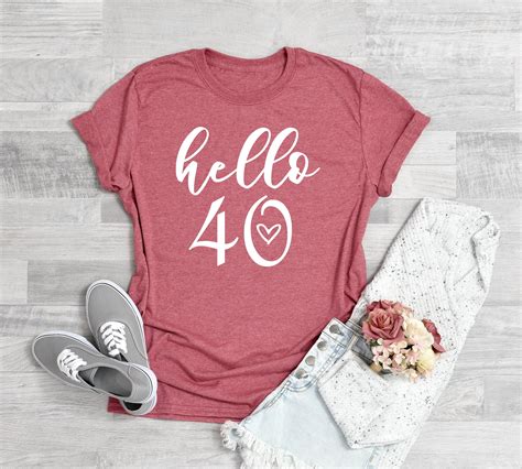 Birthday Shirts Hello 40 Shirt B Day Shirt 40th Birthday Etsy