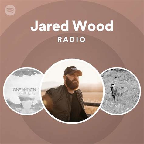 Jared Wood Songs Albums And Playlists Spotify