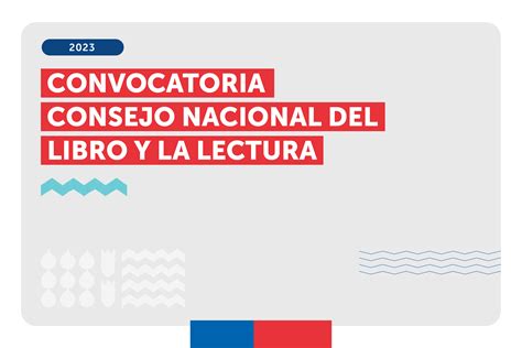 Consejo Nacional del Libro y la Lectura Convoca a la renovación de