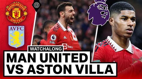 Manchester United 1 0 Aston Villa Premier League LIVE STREAM