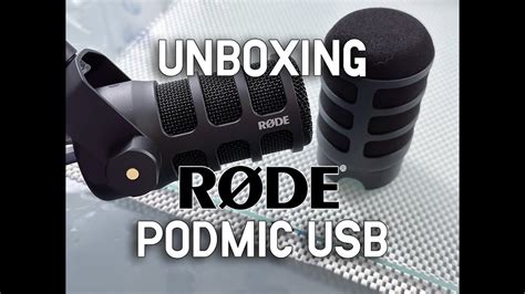 Unboxing The Brand New Rode Podmic Usb With The Psa And The Nth