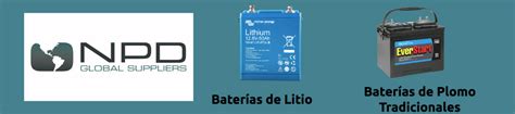 ¿cuáles Son Las Diferencias Entre Las Baterías De Litio Y Las Baterías