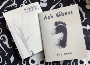 Ash Ghost Zine Antemortem Arts Art Writing By Amy Crook