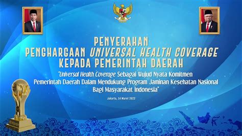 Live Penyerahan Penghargaan Universal Health Coverage Uhc Kepada