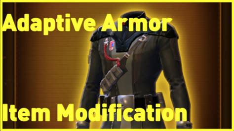 Adaptive Armor Item Modification Guide Swtor Youtube