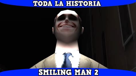 El Hombre De La Sonrisa Ha Regresado The Smiling Man Remake Toda La