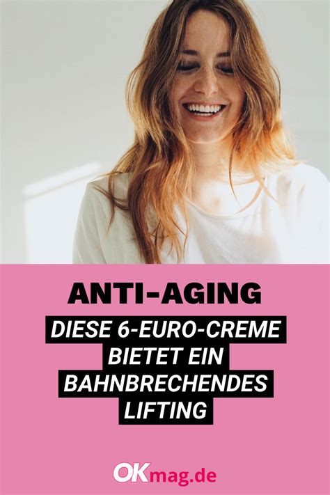 Anti Aging Diese 6 Euro Creme Bietet Ein Bahnbrechendes Lifting Artofit