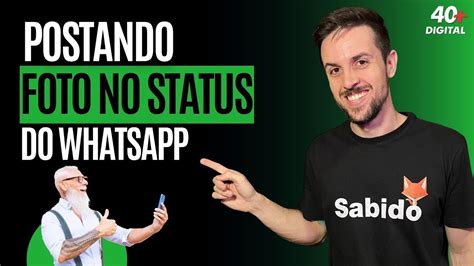 Saiba Como Postar Uma Foto No Status Do Whatsapp Youtube