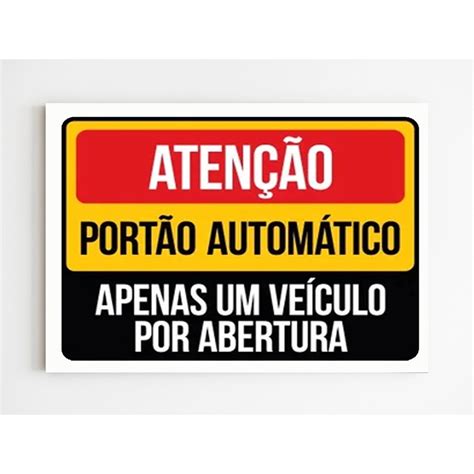 Kit 10 Placas de aviso atenção portão automático sinalização em