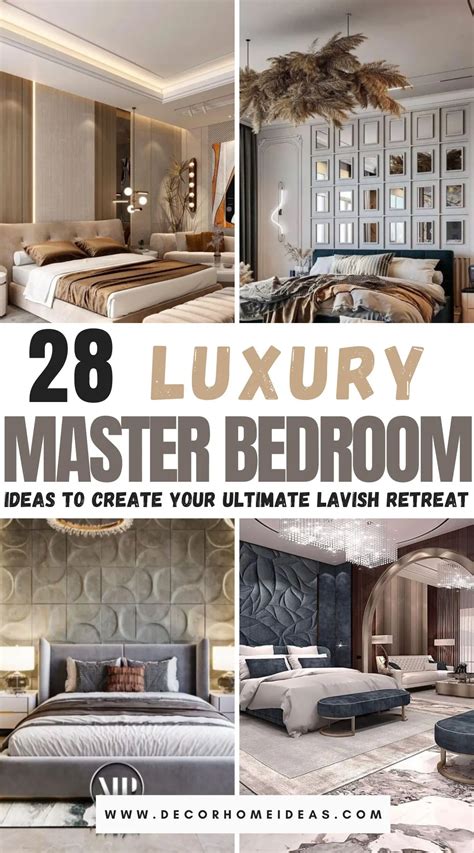 28 Luxury Master Bedroom Ideas To Create Your Ultimate Lavish Retreat