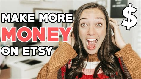 Make More Money On Etsy How To Make More Money On Etsy Youtube