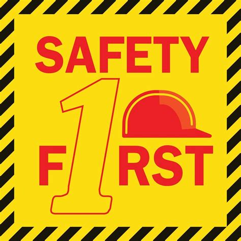 Safety First Sign Vector Illustration Vector Art At Vecteezy