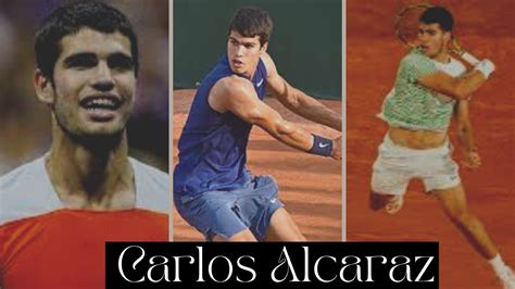 Carlos Alcaraz Age, Height, Family, Tennis, Coach Biography and More ...