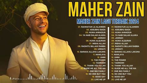 Maher Zain Lagu Terbaik Tahun 2024 Maher Zain Full Album Rahmatun