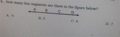 Solved How Many Line Segments Are There In Thee Below A D