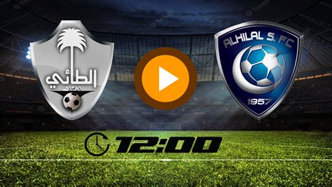 Al Tai X Al Hilal Ao Vivo Onde Assistir Futemax